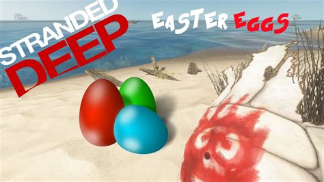 Stranded deep eggs. 