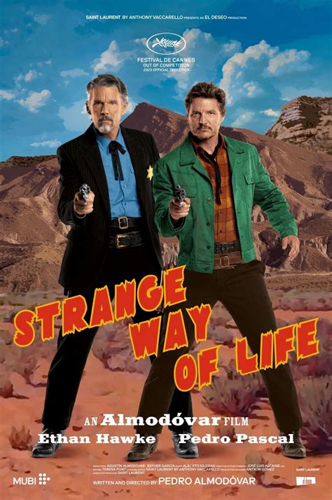 Strange way of life where to watch. Sony Pictures Classics presents STRANGE WAY OF LIFE, the new English language short film by Pedro Almodovar, starring Pedro Pascal and Ethan Hawke. A man rides a horse across the desert that separates him from Bitter Creek. He comes to visit Sheriff Jake. Twenty-five years earlier, both the sheriff and Silva, the rancher who rides out to meet ... 
