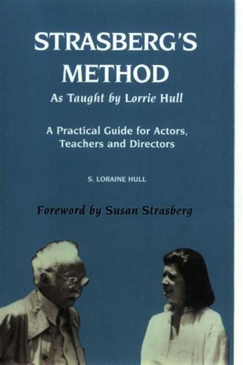Strasberg s method as taught by lorrie hull a practical guide for actors teachers directors. - Crimen ; lancelot 28⁰-7⁰ ; media hora jugando a los dados.
