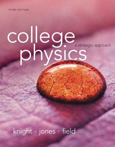 Strategic College Approach Physics Answers Knight