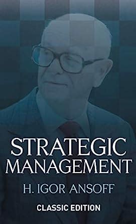 Strategic Management Classic Edition