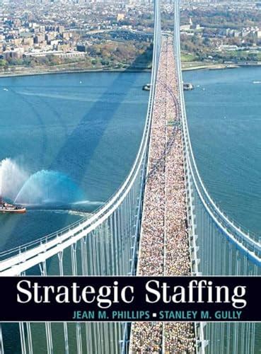 Strategic Staffing: 9780131586949: Human Resources …