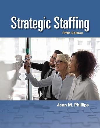 Strategic Staffing Edition Jean Phillips