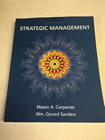 Strategic management a dynamic perspective concepts 2nd edition. - Standaard encyclopedie voor opvoeding en onderwijs.