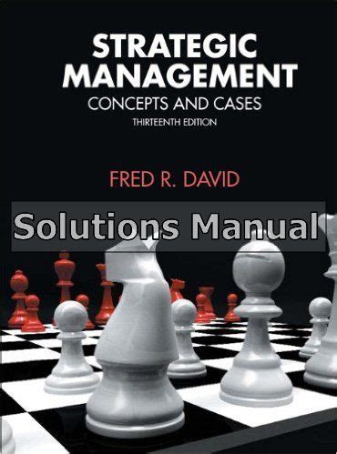 Strategic management concepts and cases solution manual. - How to be rich your guide to how money is.