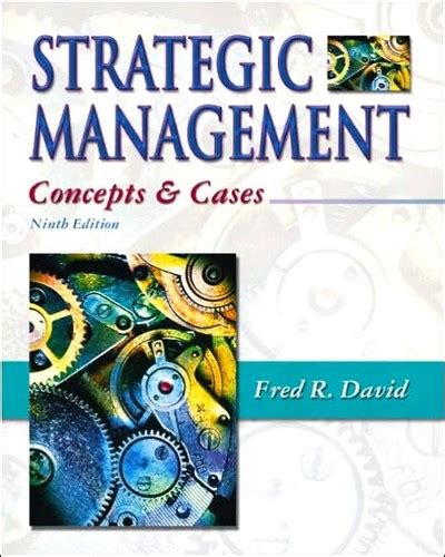 Strategic management fred david 13th edition manual. - L. binswanger o dalla società eversiva alla società pacificata.