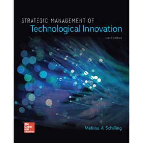 Read Strategic Management Of Technological Innovation By Melissa A Schilling