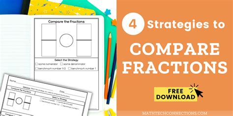 Strategies for Comparing Fractions FREE Printable Math Tech