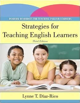 Strategies for Teaching English Learners - Lynne T. Díaz-Rico