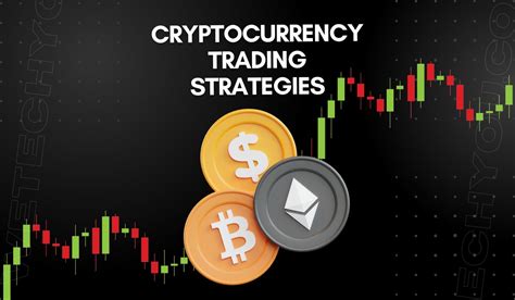 Strategies for Trading and Investing in Cryptocurrency