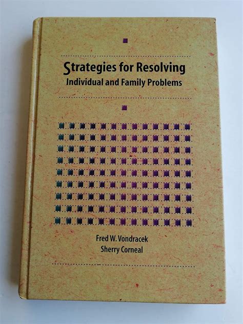 Strategies for resolving individual and family problems by fred w vondracek. - Clinical neuropsychology study guide and board review.