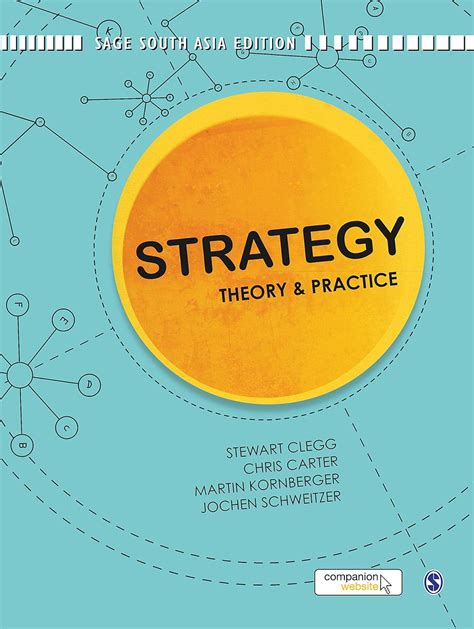 Strategy Theory And Practice Stewart R Clegg