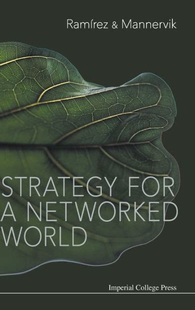 Download Strategy For A Networked World By Rafael Ramrez