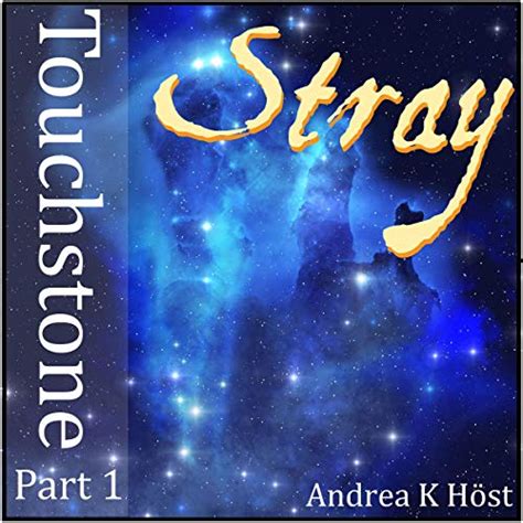Read Stray Touchstone 1 By Andrea K Hst