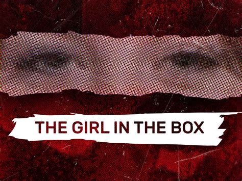 Stream Girl in the Box Online: Watch Full Movie DIRECTV