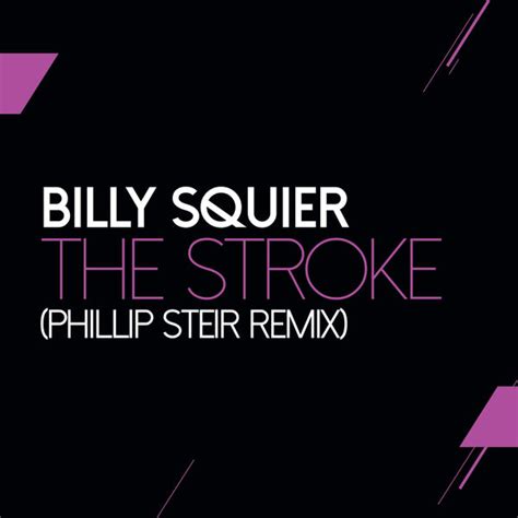 Stream The Stroke (Phillip Steir Remix) by Billy Squier