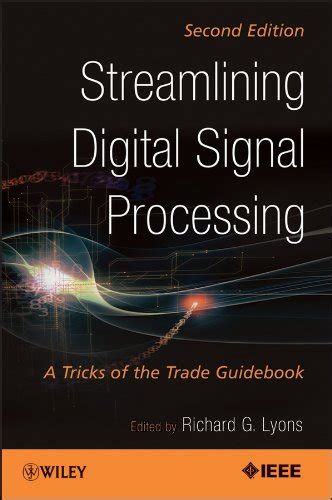 Streamlining digital signal processing a tricks of the trade guidebook 2012 07 02. - Copeland dental compressor head repair manual.
