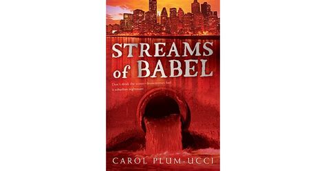 Read Online Streams Of Babel Streams Of Babel 1 By Carol Plumucci