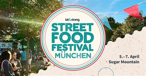 Street Food Festival München, Sugar Mountain, Munich, October 7 …