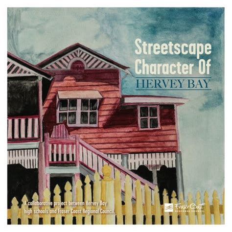 Streetscape Character of Hervey Bay - issuu.com