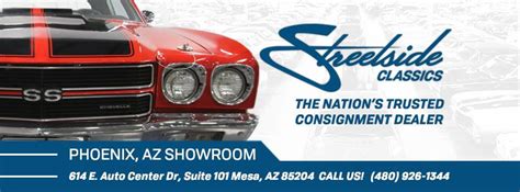 Streetside classics phoenix. S.  Our newest location, the Phoenix showroom opened...