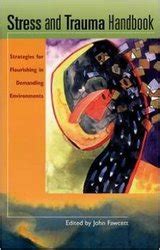 Stress and trauma handbook strategies for flourishing in demanding environments. - Multiple sclerosis the guide to treatment and management sixth edition.