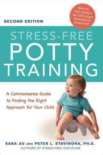 Stress free potty training a commonsense guide to finding the. - Shop manual toyota rav4 06 diesel.