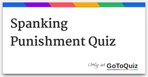 Strict punishment quiz