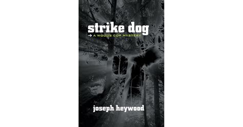 Read Strike Dog Woods Cop 5 By Joseph Heywood