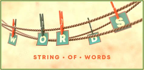 String of Words Q&A Tips, Tricks, Ideas
