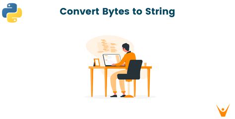 String to bytes.  If the string is shorter The bytes take in an object ...