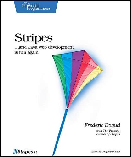 Stripes--and Java Web Development Is Fun Again