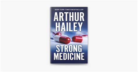 Read Online Strong Medicine By Arthur Hailey