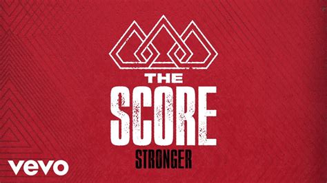 Stronger The Score - Mp3Musica