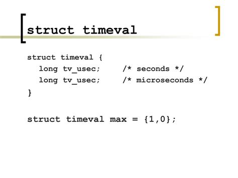 Struct timeval milliseconds. account_number; and myAccount->account_numb...