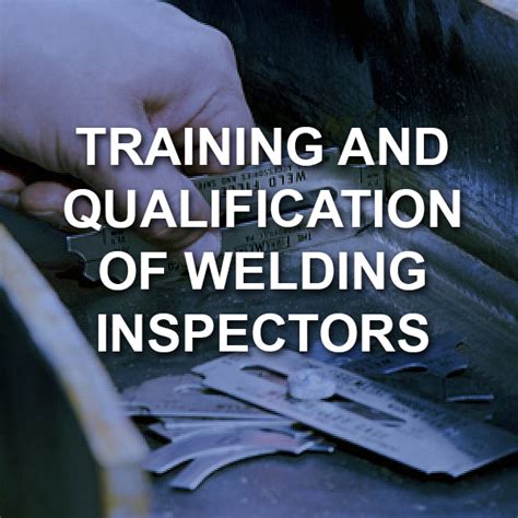 Structural Steel Inspector, Certified Welding Inspector (CWI/ICC)