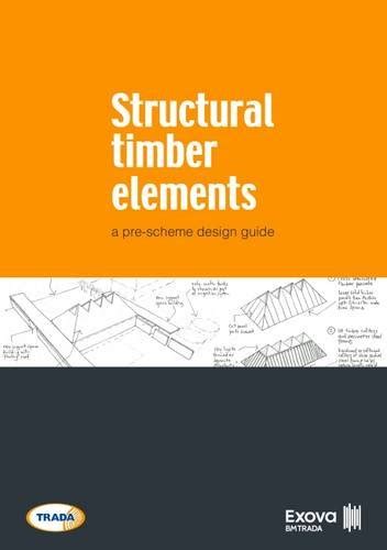 Structural timber elements: a pre-scheme design guide …