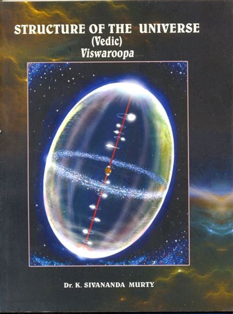 Structure Of The Universe Vedic Viswaroopa