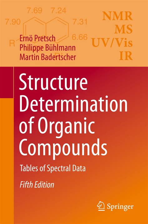 Full Download Structure Determination Of Organic Compounds Tables Of Spectral Data By Martin Badertscher