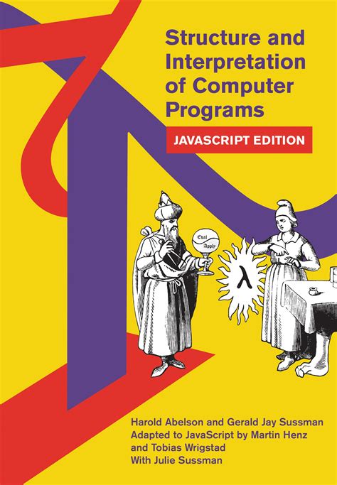 Full Download Structure And Interpretation Of Computer Programs By Harold Abelson