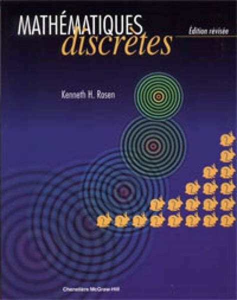 Structures mathématiques discrètes livres édition à la carte 6ème édition. - S broverman study guide for soa exam fm book.