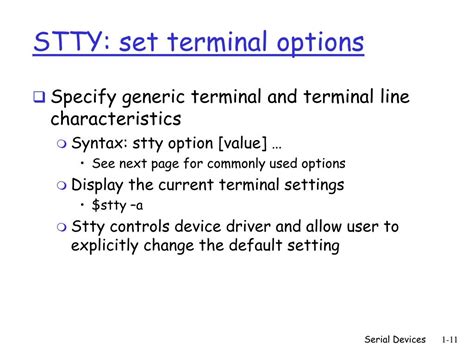 Stty example.  1.  options too.  -a, --all .  It allows users to control various as...