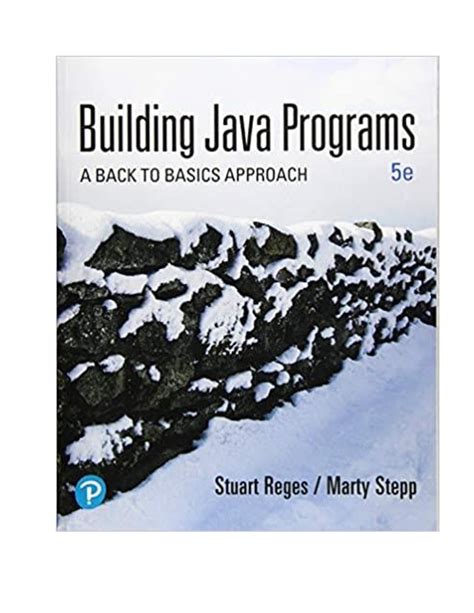 Stuart Reges Marty Stepp Building Java Programs A Back to Basics