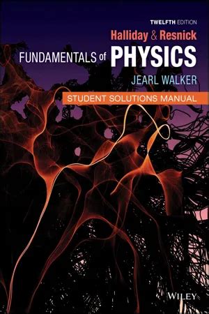 Student Fundamentals 8th Edition Solutions Manual Physics