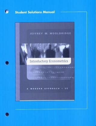 Student Solutions Manual To Introductory Econometrics