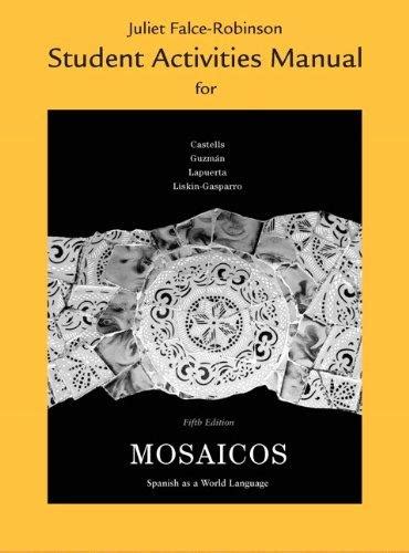Student activities manual for mosaicos spanish as a world lanaguage. - British gas control panel user guide.