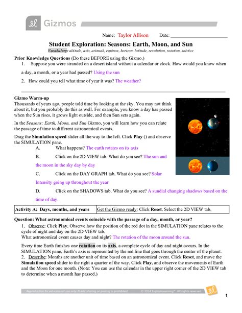 In the Seasons: Earth, Moon, and Sun Gizmo, you will learn how you can relate the passage of time to different astronomical events. Drag the Simulation speed slider all the way to the left. Click Play and observe the SIMULATION pane. A. What happens? ... GIZMOs - Student Exploration: Seasons: Earth, Moon, and Sun (Questions and …