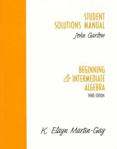 Student solutions manual for algebra foundations by elayn martin gay. - Dressmaker sewing machine 2402 free manual.