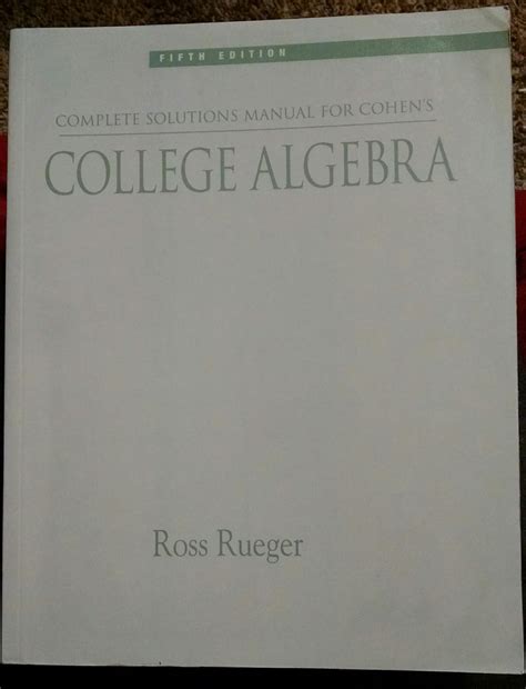 Student solutions manual for cohens college algebra fifth edition. - Electricity and electronics instructor s manual.