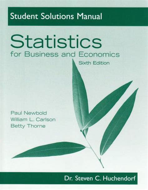 Student solutions manual for statistics for business and economics by paul newbold 2012 09 21. - Guía de estudio huckleberry finn respuestas.